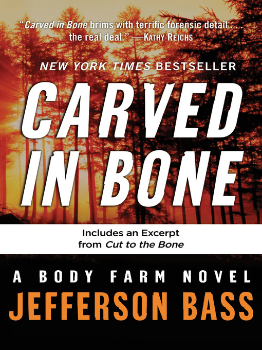 Title details for Carved in Bone by Jefferson Bass - Wait list